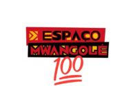 Espaço Mwangolé – ep100 – Edição Especial